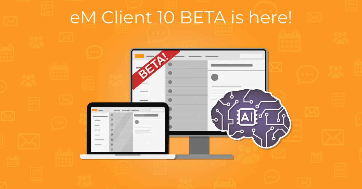 eM Client 10 BETA is released