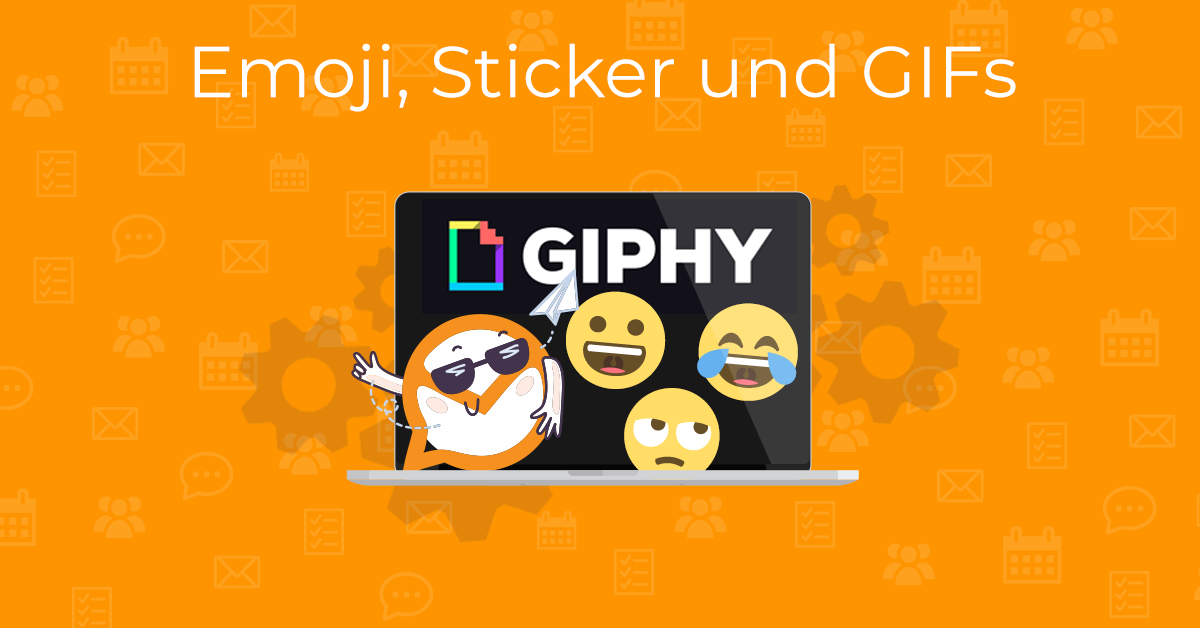 Emoji, Sticker und GIFs