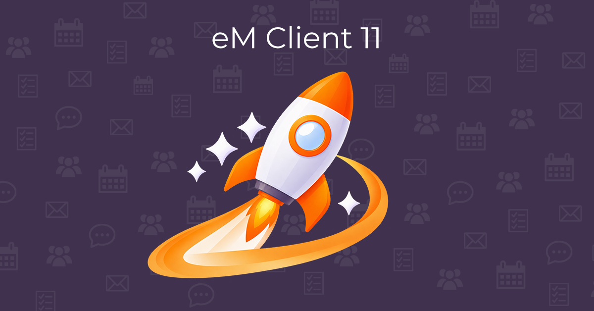 eM Client 11 is here