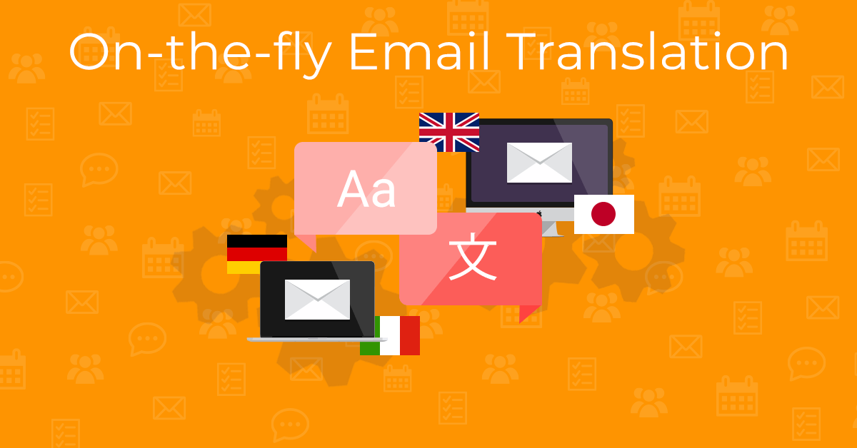 On-the-fly e-mailvertaling